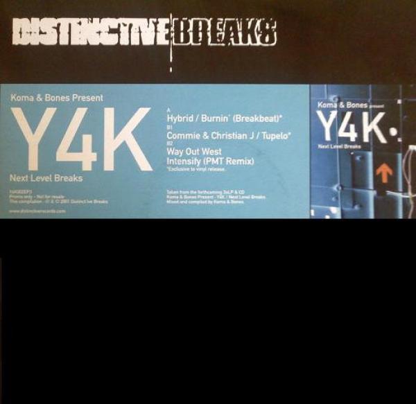  - Koma & Bones Present: Y4K - Next Level Breaks EP3