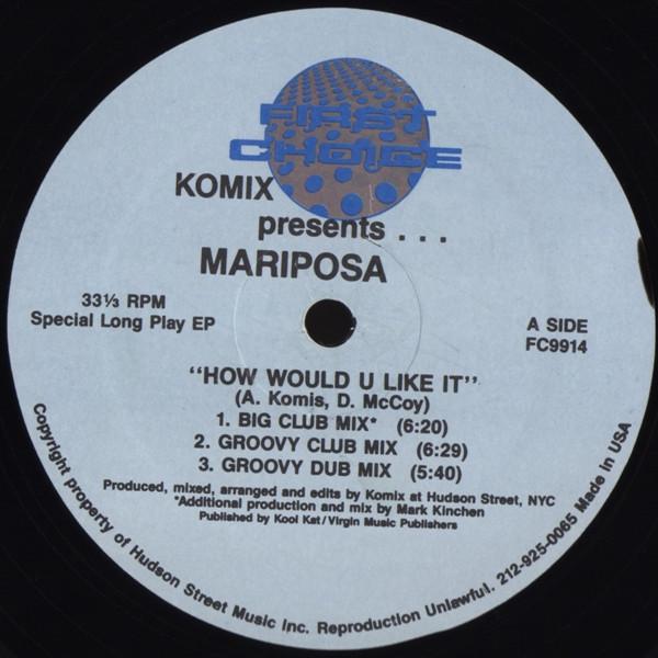 Komix, Mariposa - How Would U Like It