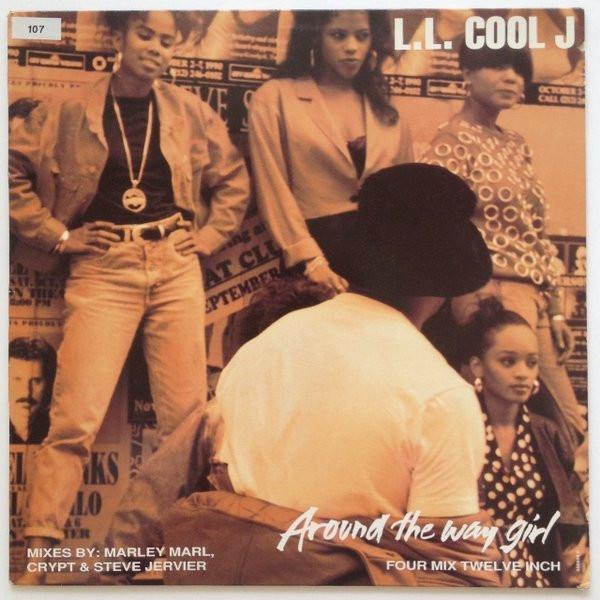 LL Cool J - Around The Way Girl (Four Mix Twelve Inch)