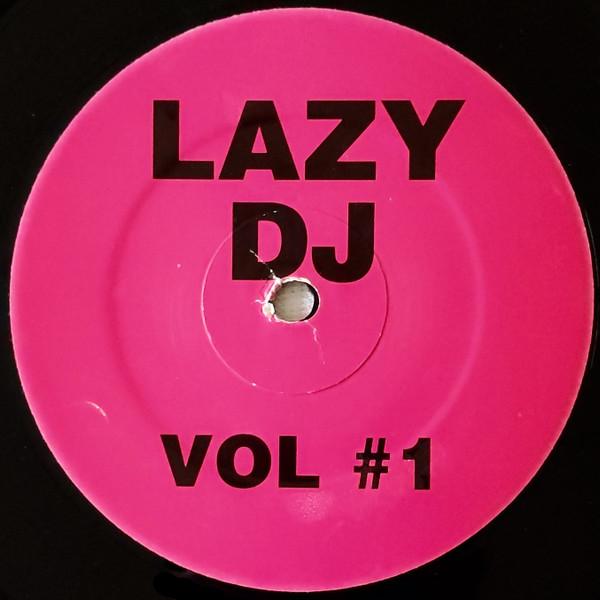  - Lazy DJ Vol # 1