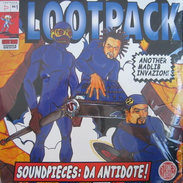 Lootpack - Soundpieces: Da Antidote!