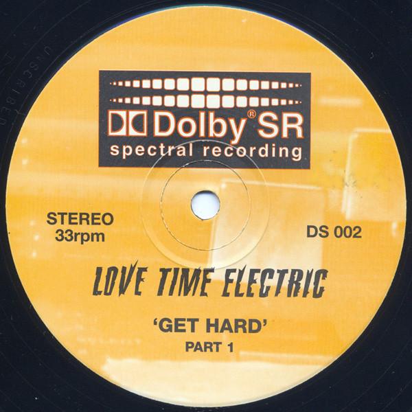 Love Time Elektrik - Get Hard