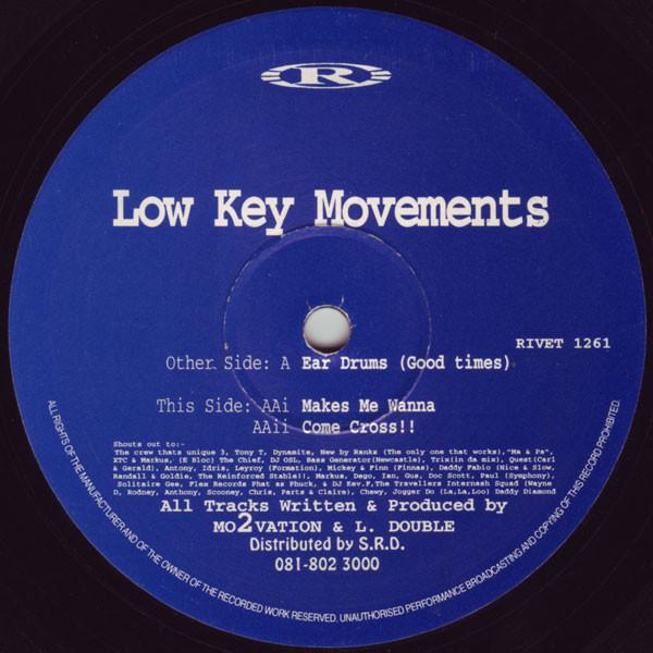 Low Key Movements - Ear Drums (Good Times) / Makes Me Wanna