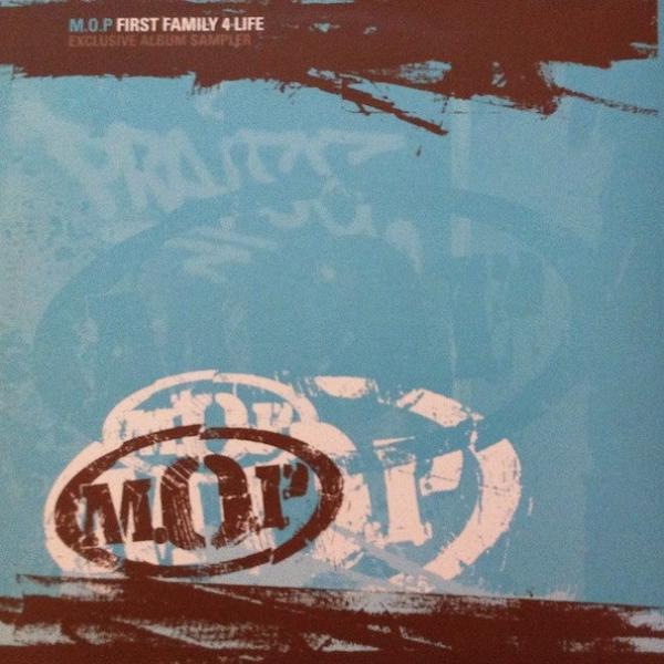 M.O.P. - First Family 4 Life (Exclusive Album Sampler)