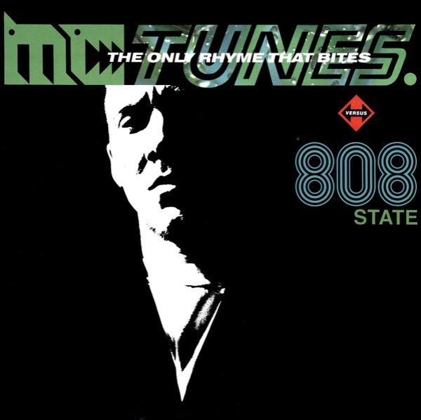 MC Tunes, 808 State - The Only Rhyme That Bites