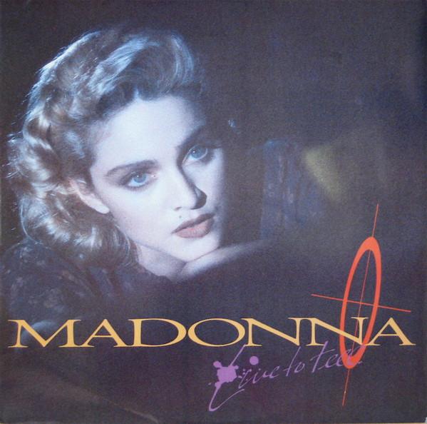 Madonna - Live To Tell