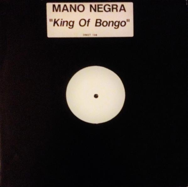 Mano Negra - King Of Bongo