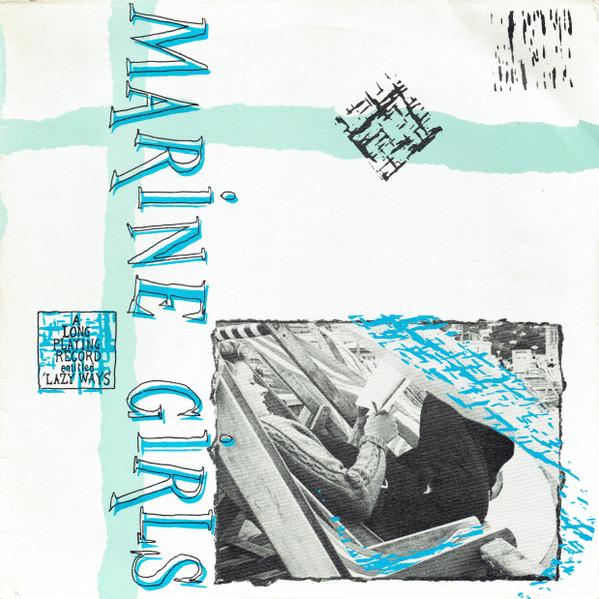 Marine Girls - Lazy Ways