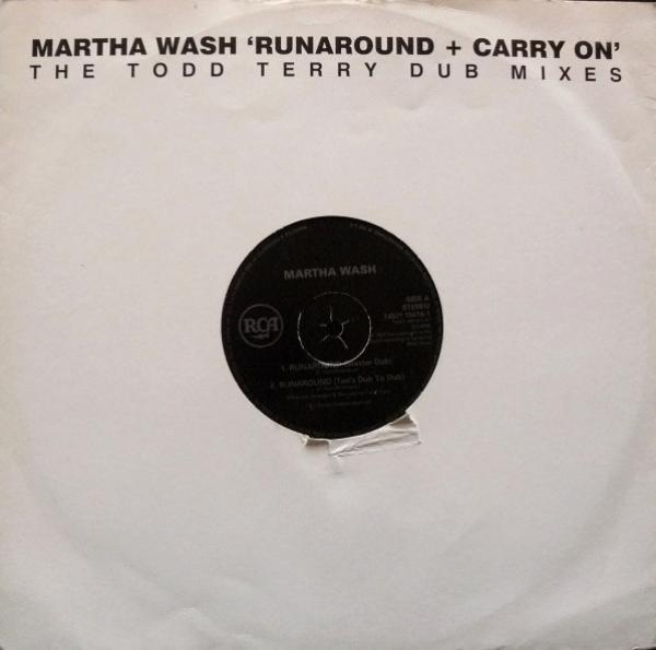 Martha Wash - Runaround + Carry On (The Todd Terry Dub Mixes)