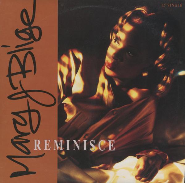 Mary J. Blige - Reminisce