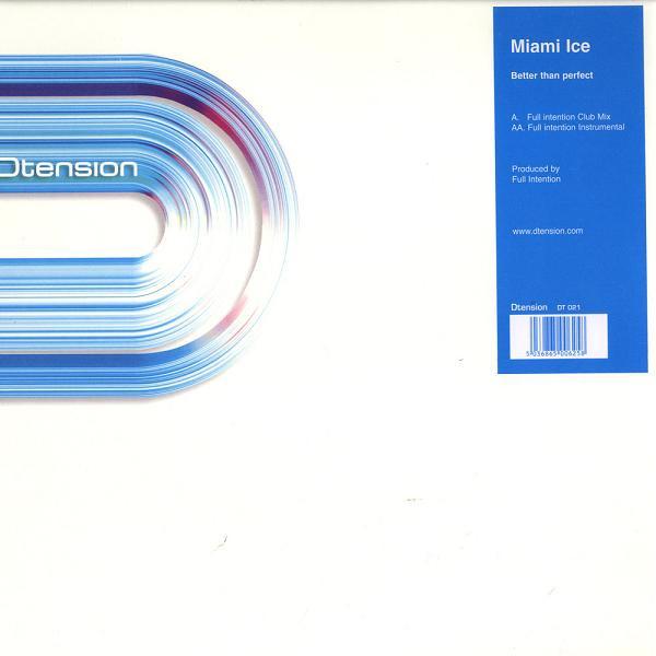 Miami Ice - Better Than Perfect