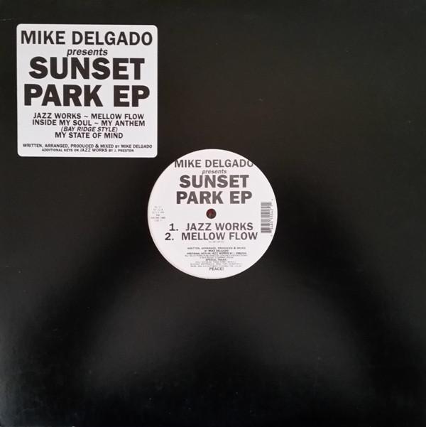 Mike Delgado - Sunset Park EP