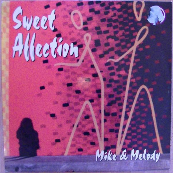 Mike , Melody  - Sweet Affection