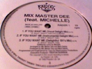 Mix Master Dee - If You Want Me