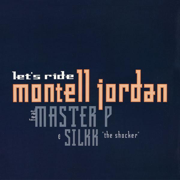 Montell Jordan - Let's Ride