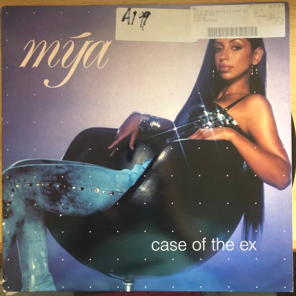 Mya - Case Of The Ex
