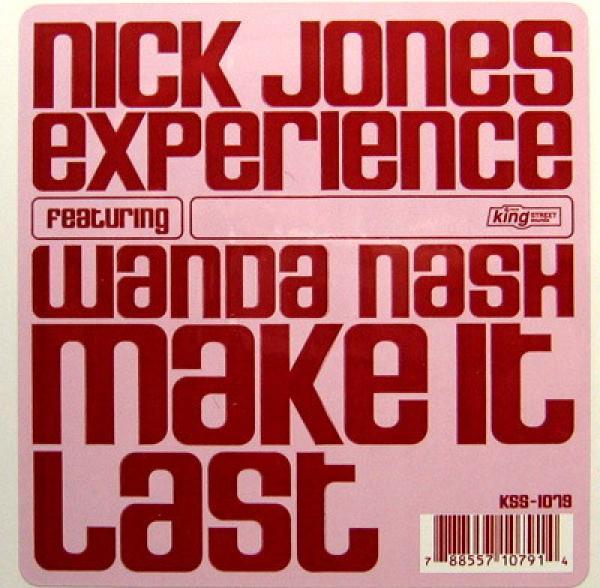 Nick Jones Experience, Wanda Nash - Make It Last
