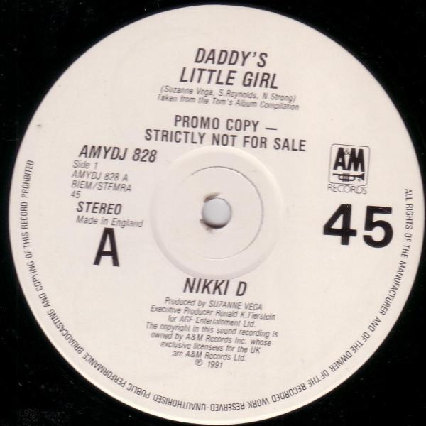 Nikki D, DNA, Suzanne Vega - Daddy's Little Girl / Rusted Pipe