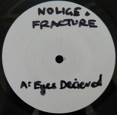 Nolige, Fracture  - Eyes Deceived / The Juggler