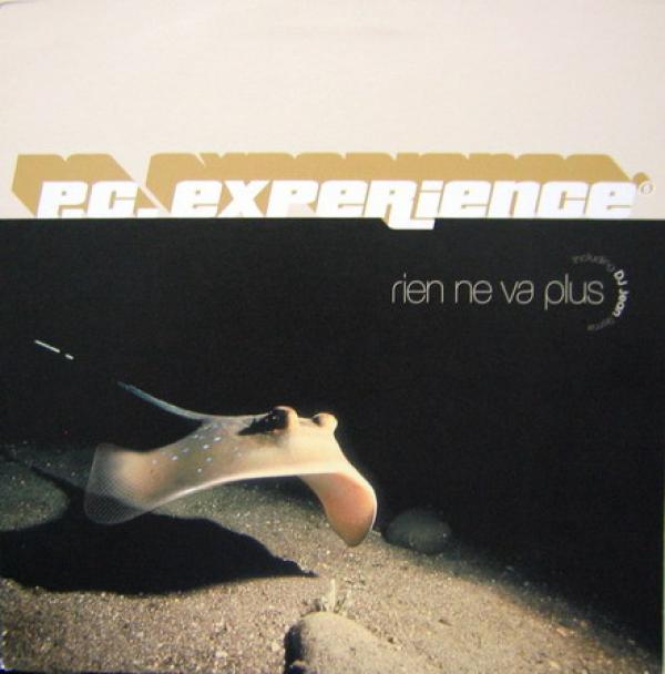 P.C. Experience - Rien Ne Va Plus