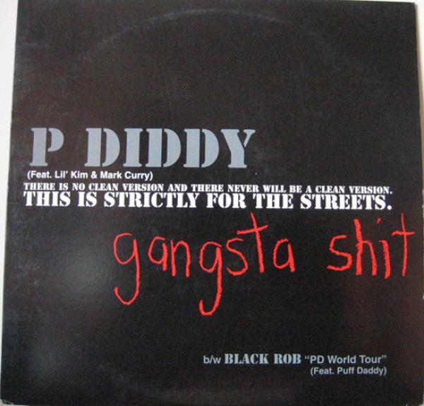 P. Diddy, Black Rob - Gangsta Shit
