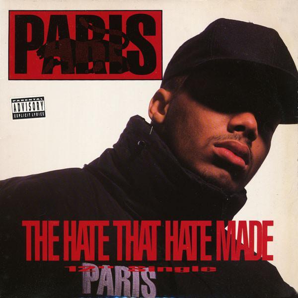 Paris (2) - The Hate That Hate Made