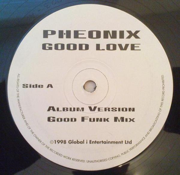 Pheonix  - Good Love