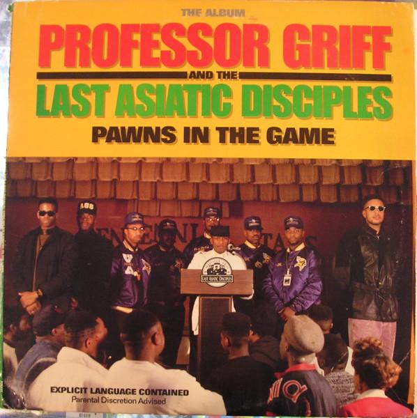 Professor Griff And The Last Asiatic Disciples - Pawns In The Game