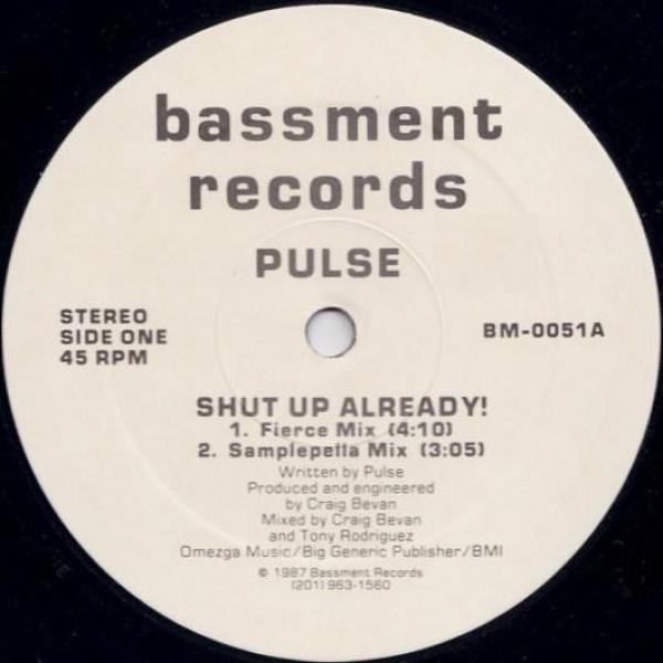 Pulse  - Shut Up Already!