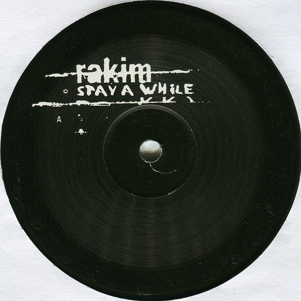Rakim - Stay A While