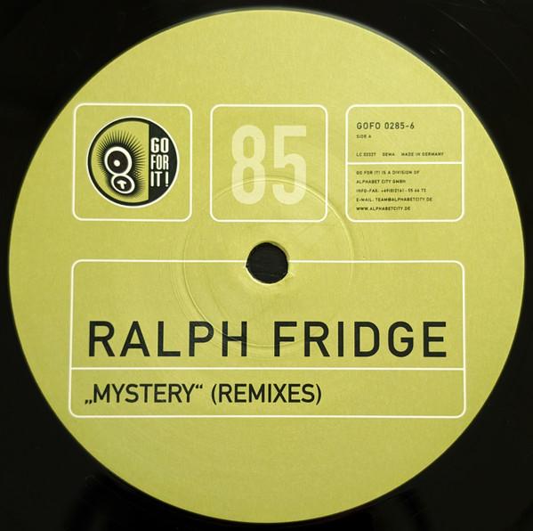 Ralph Fridge - Mystery (Remixes)