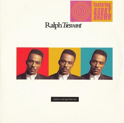Ralph Tresvant, Bobby Brown - Stone Cold Gentleman