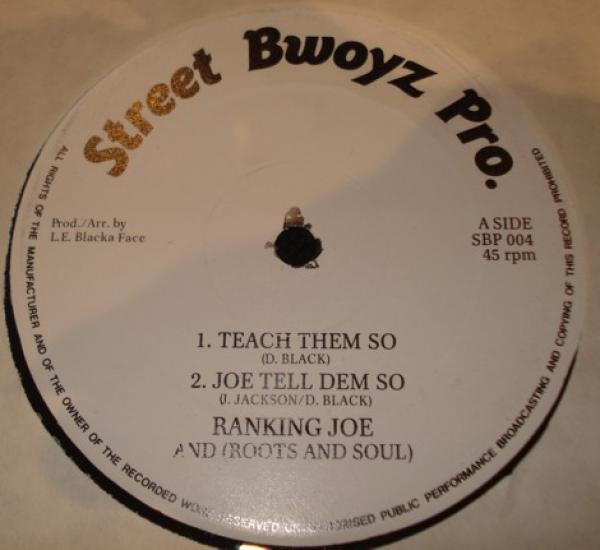 Ranking Joe, Roots And Soul - Teach Them So