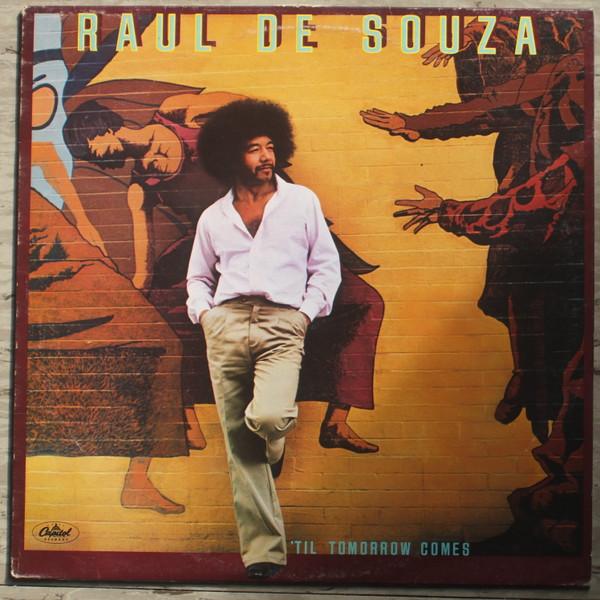 Raul De Souza - 'Til Tomorrow Comes
