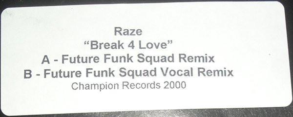 Raze - Break 4 Love (Future Funk Squad Remixes)