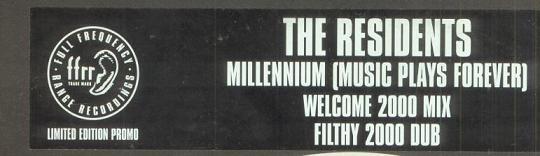 Residents - Millennium (Music Plays Forever)