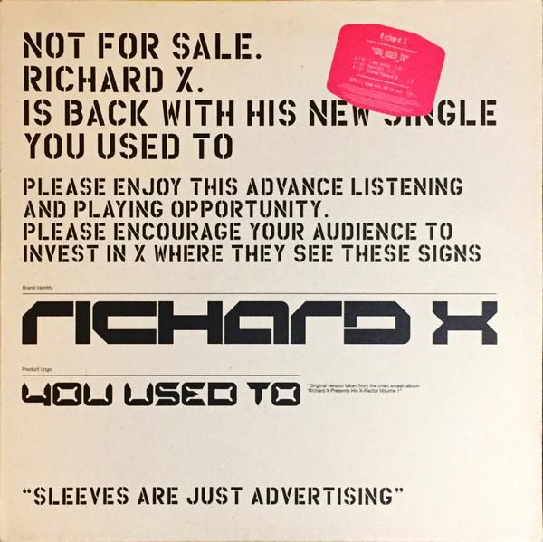 Richard X - You Used To