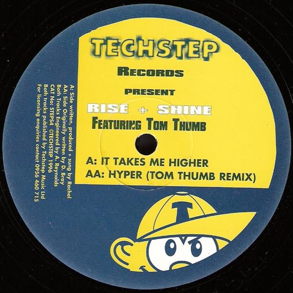 Rise & Shine , Tom Thumb - It Takes Me Higher / Hyper (Tom Thumb Remix)