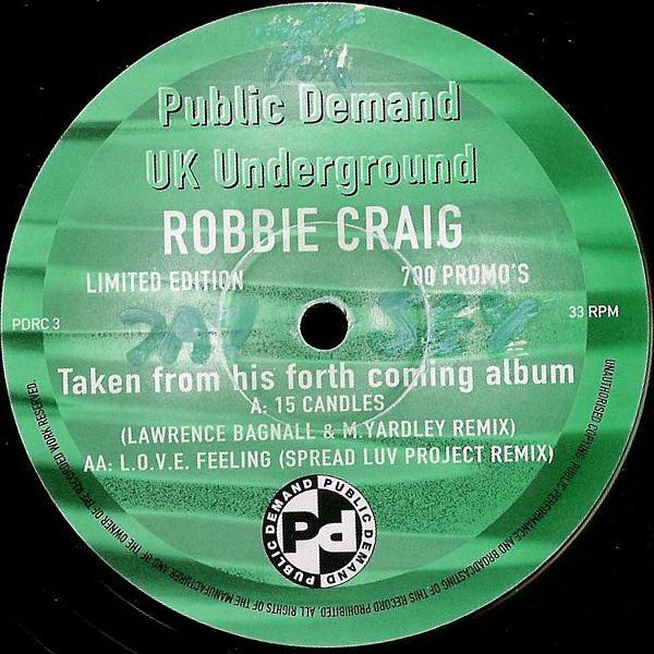 Robbie Craig - 15 Candles / L.O.V.E. Feeling
