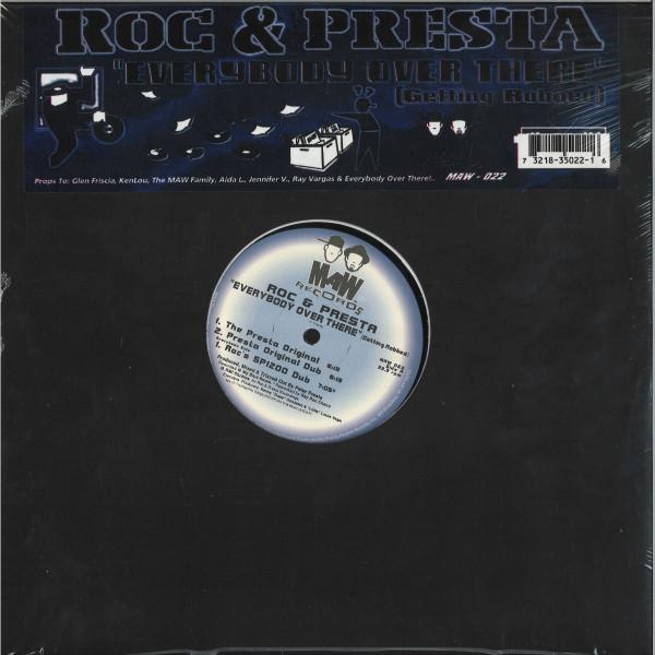 Roc & Presta - Everybody Over There (Getting Robbed)