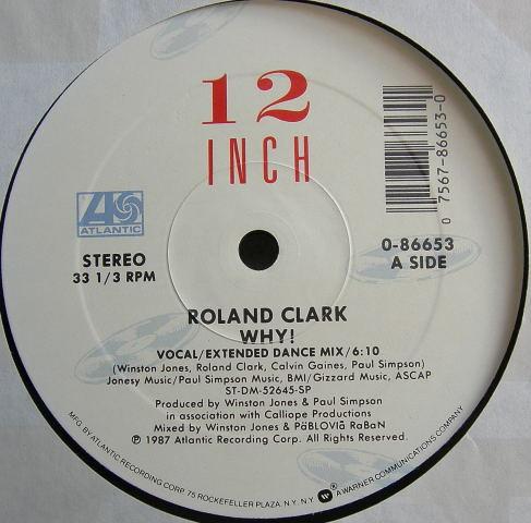 Roland Clark - Why!
