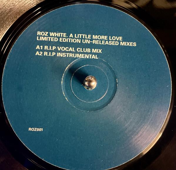 Roz White - A Little More Love (Limited Edition Unreleased Mixes)