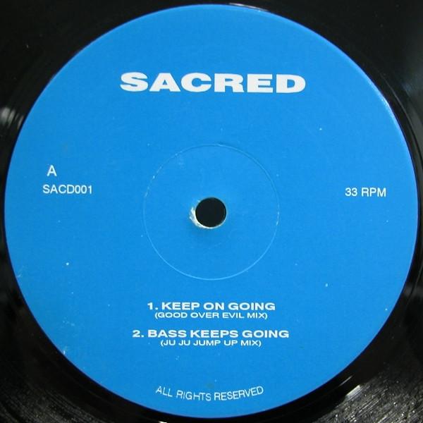 Sacred - Keep On Going / Bass Keeps Going / Do It Together