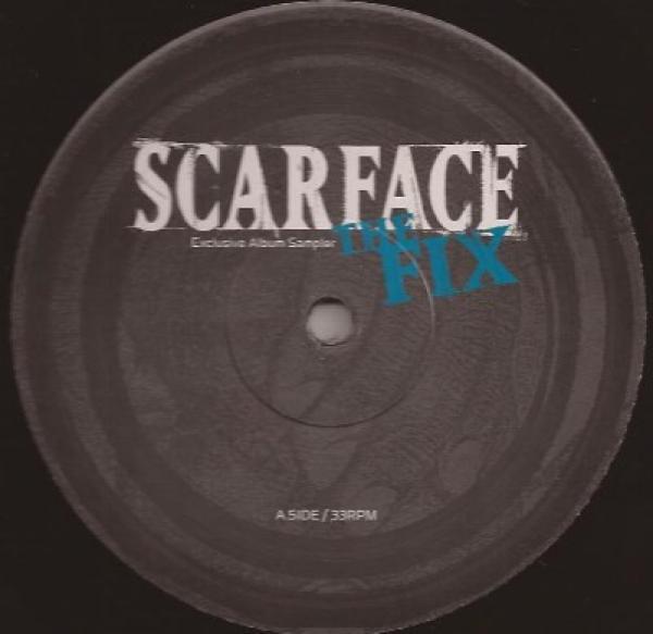 Scarface  - The Fix (Exclusive Album Sampler)