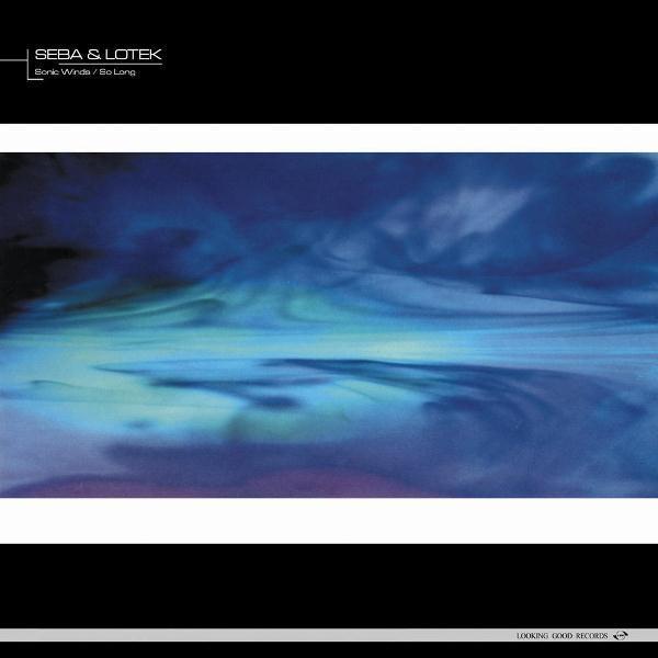 Seba & Lotek - Sonic Winds / So Long