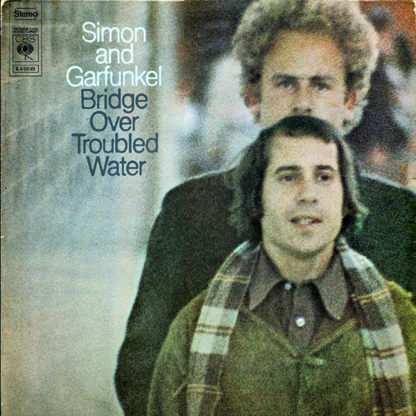 Simon & Garfunkel - Bridge Over Troubled Water