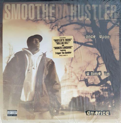 Smoothe Da Hustler - Once Upon A Time In America