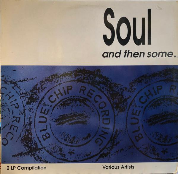  - Soul And Then Some...