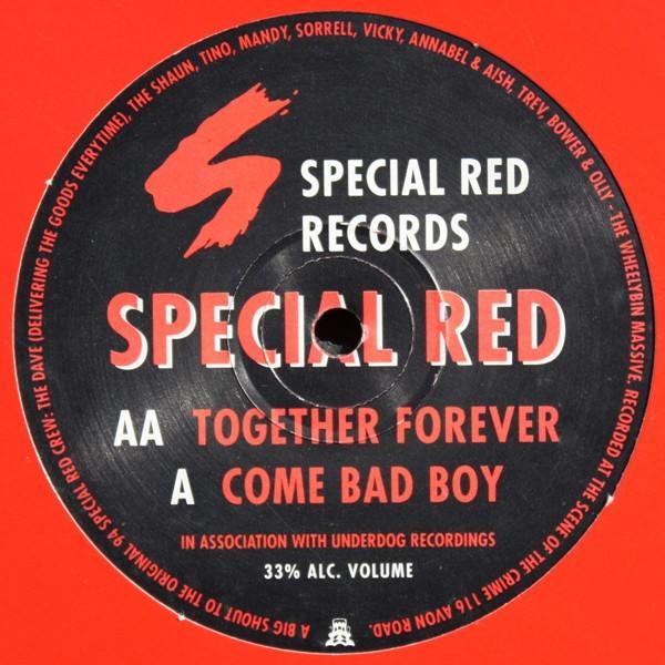 Special Red - Come Bad Boy / Together Forever
