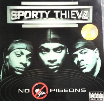 Sporty Thievz - No Pigeons